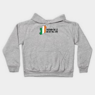 Tiocfaidh Ár Lá - Ireland with flag overlay Kids Hoodie